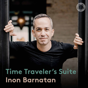 Inon Barnatan: Time Traveler's Suite