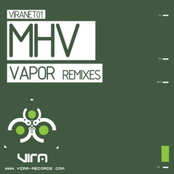 VIRANET01 - MHV - VAPOR Remixes