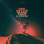 Eric Krasno: Blood from a Stone