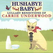 Hushabye Baby: Lullaby Renditions of Carrie Underwood