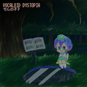 VOCALOID DYSTOPIA
