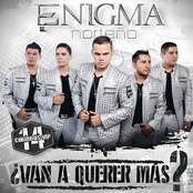 Enigma Norteno: ¿Van A Querer Más?