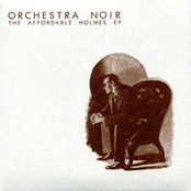 Orchestra Noir: The Affordable Holmes