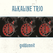 Alkaline Trio: Goddamnit