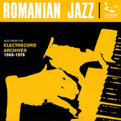 Romanian Jazz: Jazz from the Electrecord Archives 1966-1978