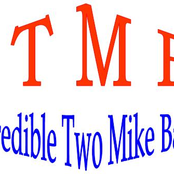Incredible Two Mike Band