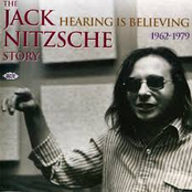 Hearing Is Believing: the Jack Nitzsche Story 1962-1979