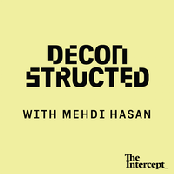 Deconstructed with Mehdi Hasan