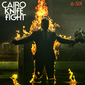 Cairo Knife Fight: A-Six