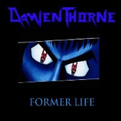 Former Life by Damien Thorne