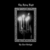 Thy Dying Light - The Last Twilight
