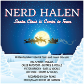 Nerd Halen: Santa Claus Is Comin' to Town