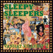 Kantri Tulee Kantri Tappaa by Sleepy Sleepers