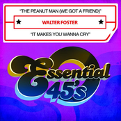 The Peanut Man (We Got a Friend) / It Makes You Wanna Cry [Digital 45]