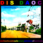 DIS DAOC dullinarticulatesafedrearyadmirersofcarnivals