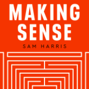 Making Sense with Sam Harris - Subscriber Content