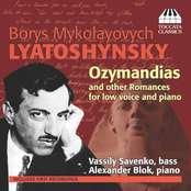 Lyatoshynsky: Romances for Low Voice & Piano