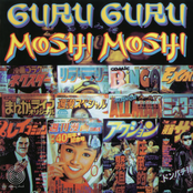 Moshi Moshi by Guru Guru