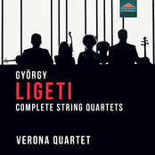 Verona Quartet: Ligeti: Complete String Quartets