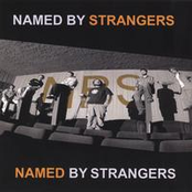 named by strangers