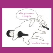 while your master is sleeping