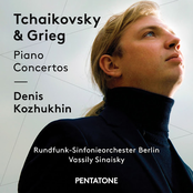 Denis Kozhukhin: Tchaikovsky & Grieg: Piano Concertos