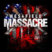 Westfield Massacre: Only the Dead