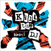 Kill The DJ: A Non-Stop Mash-Up Mix By Keoki