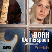 Noah Wotherspoon: Buzz Me