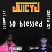 So Blessed (Feat. Juicy J)