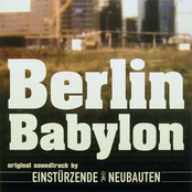 Berlin Babylon (titel) by Einstürzende Neubauten