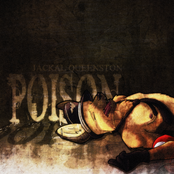 Poison by Jackal Queenston