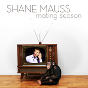 Shane Mauss: Mating Season