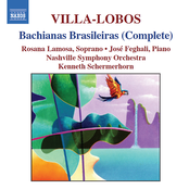 Heitor Villa-Lobos: VILLA-LOBOS: Bachianas brasileiras (Complete)