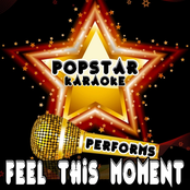 Feel This Moment (Originally Performed by Pitbull and Christina Aguilera)