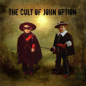 The cult of John Option