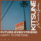 future.exboyfriend: Happy to Pretend
