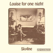 Louise For One Night by Skyline