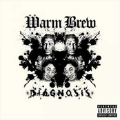 Warm Brew: Diagnosis