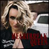 Diamonds and Whiskey: Heartbreak Queen