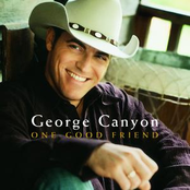 George Canyon: One Good Friend