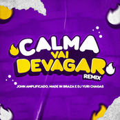 Calma Vai Devagar (Remix)