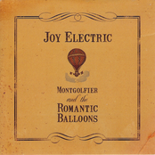 Montgolfier And The Romantic Balloons by Joy Electric