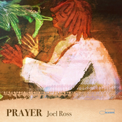 Joel Ross: PRAYER