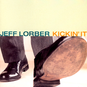 Jeff Lorber: Kickin' It