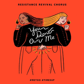 Resistance Revival Chorus: You Don't Own Me