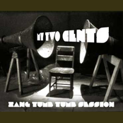 My Two Cents - The Zang Tumb Tumb Session