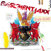 Cish Cash by Basement Jaxx