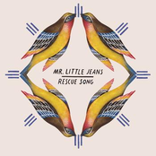 Mr Little Jeans: Rescue Song