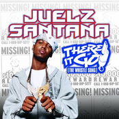 There It Go (the Whistle Song) by Juelz Santana